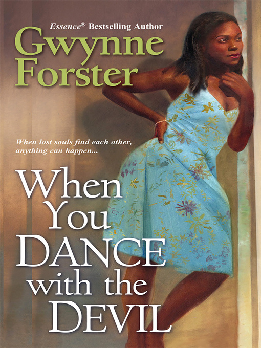 Title details for When You Dance With the Devil by Gwynne Forster - Available